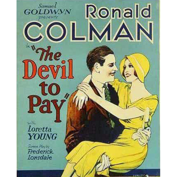 THE DEVIL TO PAY! (1930)